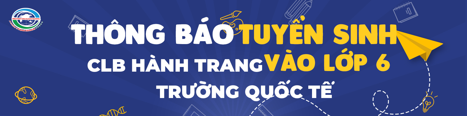 THÔNG BÁO TUYỂN SINH CÂU LẠC BỘ HÀNH TRANG VÀO LỚP 6 TRƯỜNG QUỐC TẾ NĂM HỌC 2022 – 2023